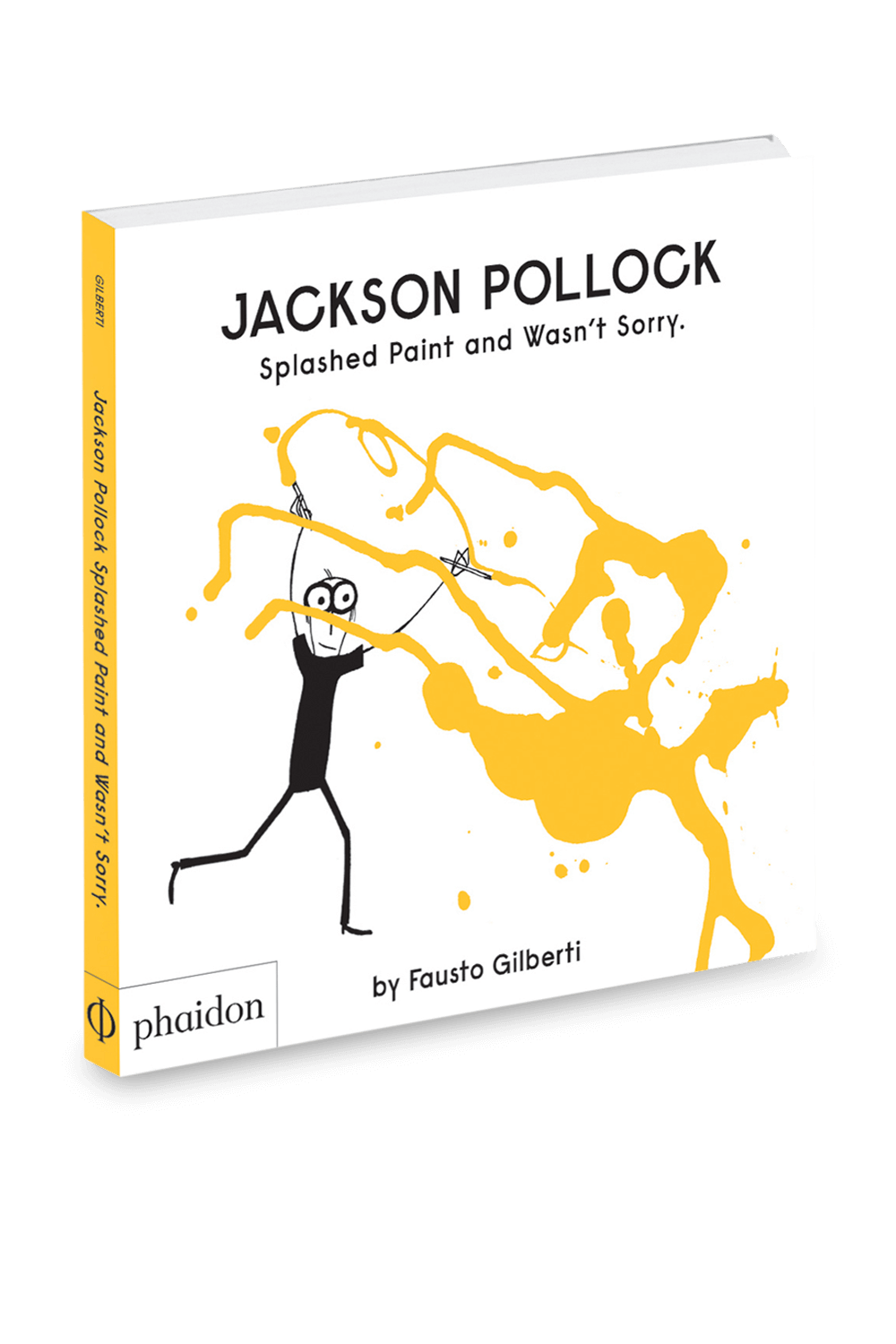 תמונה קידמית של Jackson Pollock And Splashed Paint - גילאי 4-7. PHAIDON