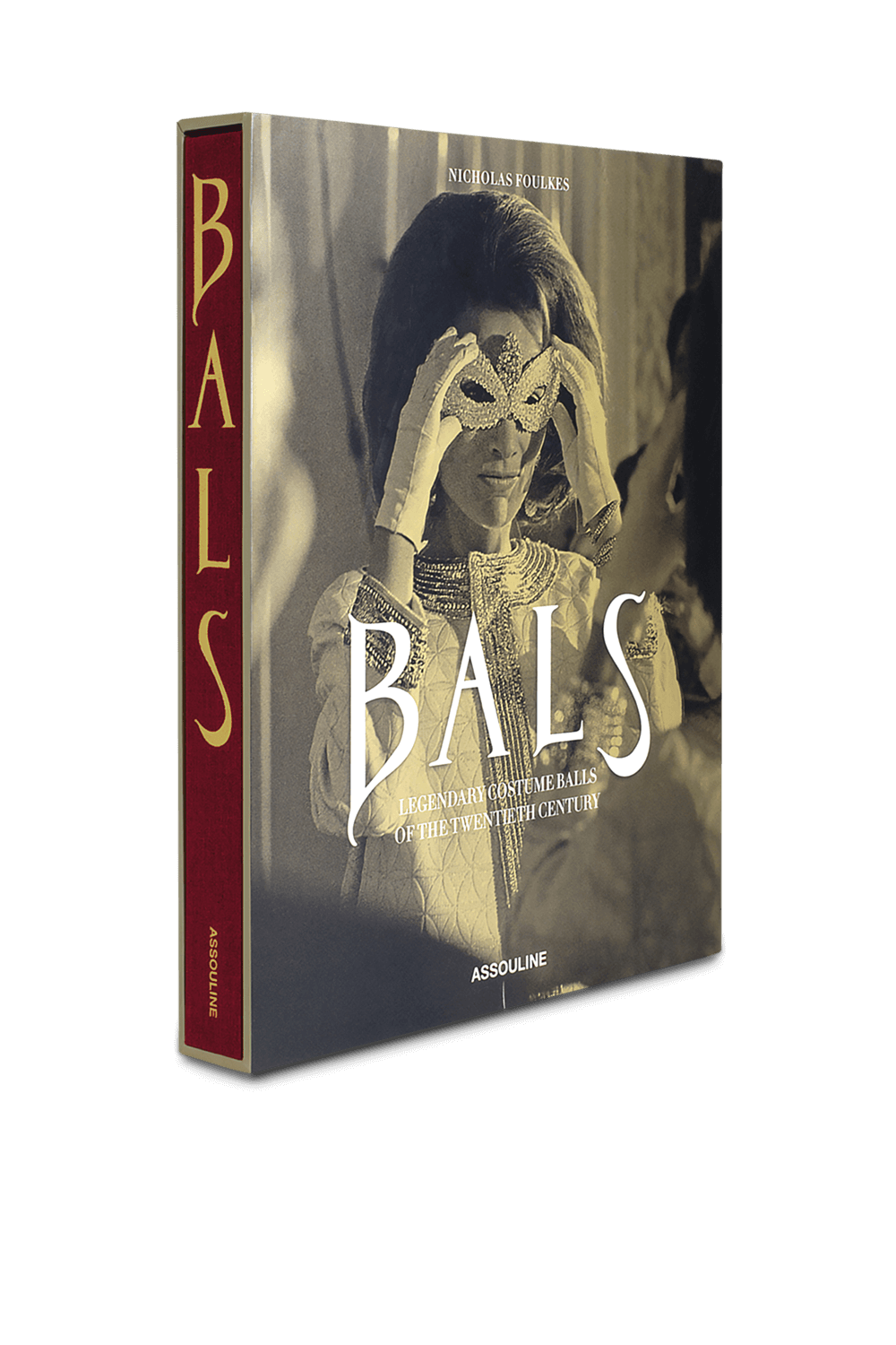 תמונה אחורית של Bals: Legendary Costume Balls of the Twentieth Century ASSOULINE